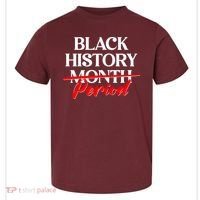 Celebrate Black History Month Period  Toddler T-Shirt thumb 0