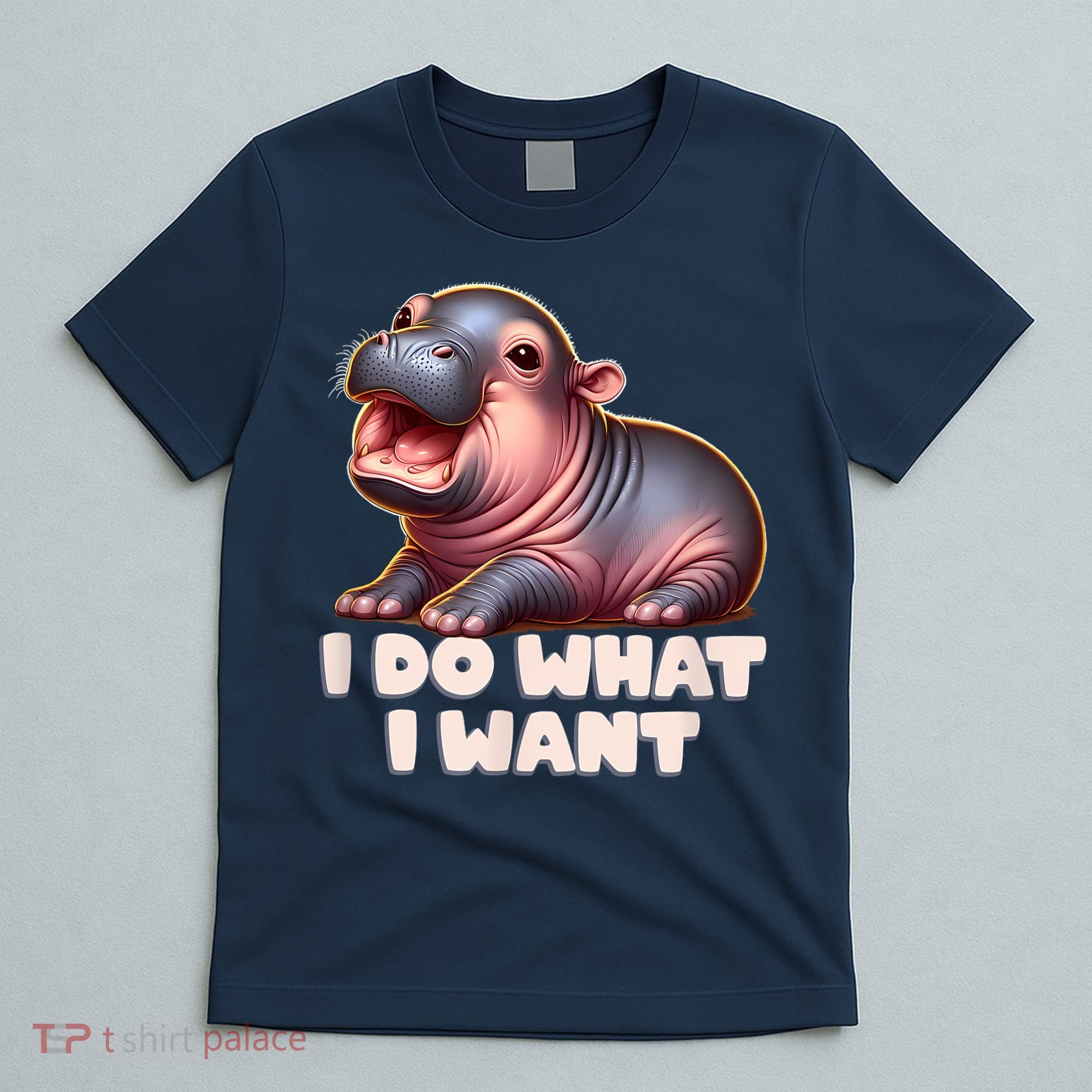 Cute Baby Hippo Moo Deng I Do What I Want T-Shirt