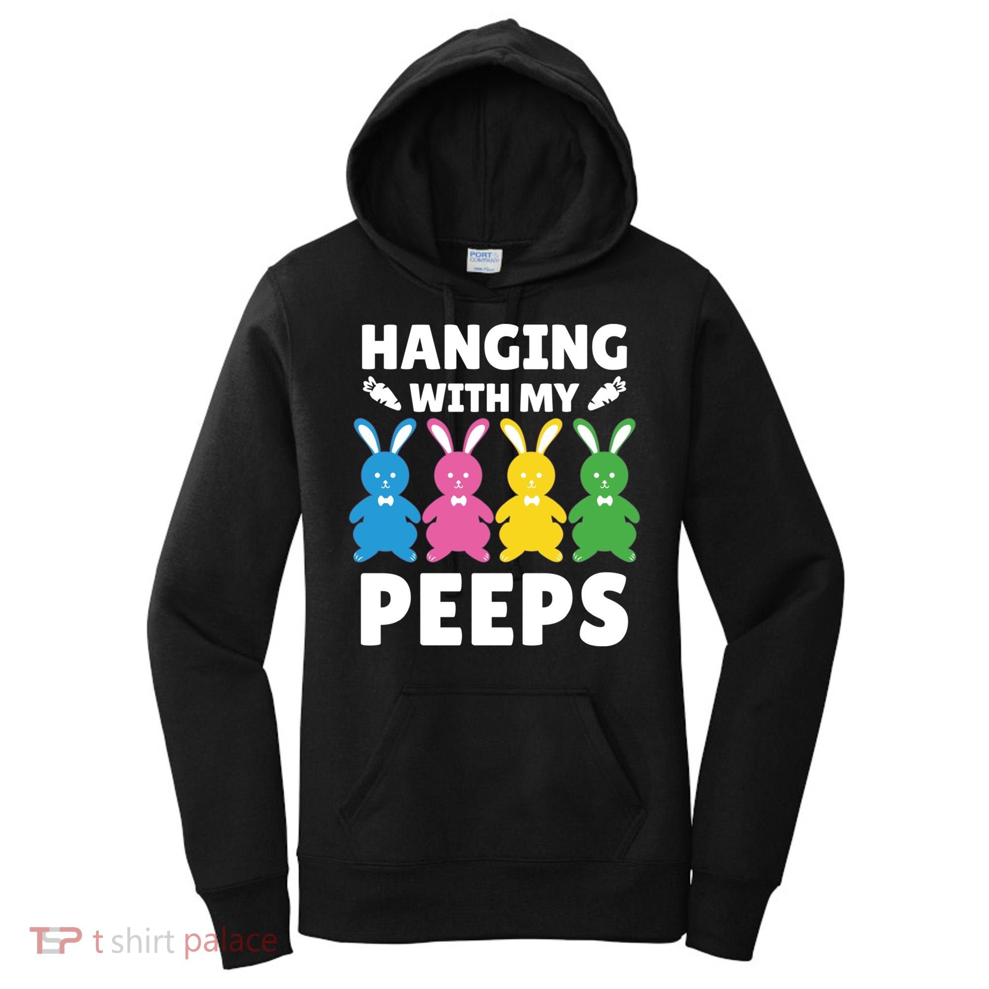 Cute Bunnies Hanging With My Peeps Cool Gift Women's Hoodie