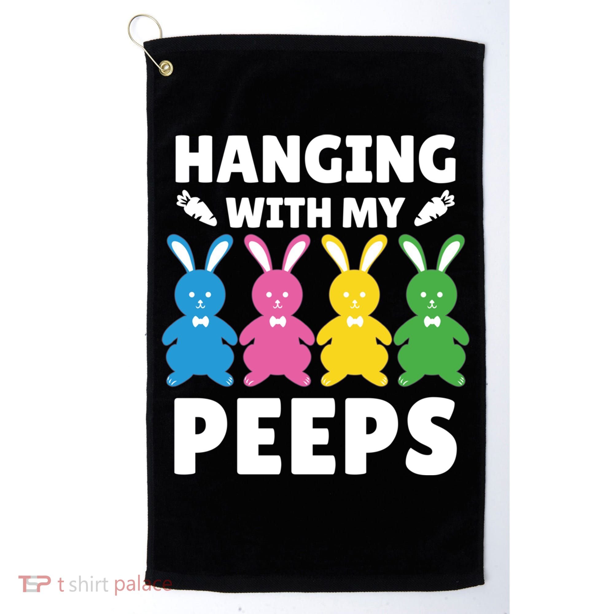 Cute Bunnies Hanging With My Peeps Cool Gift Golf Towel