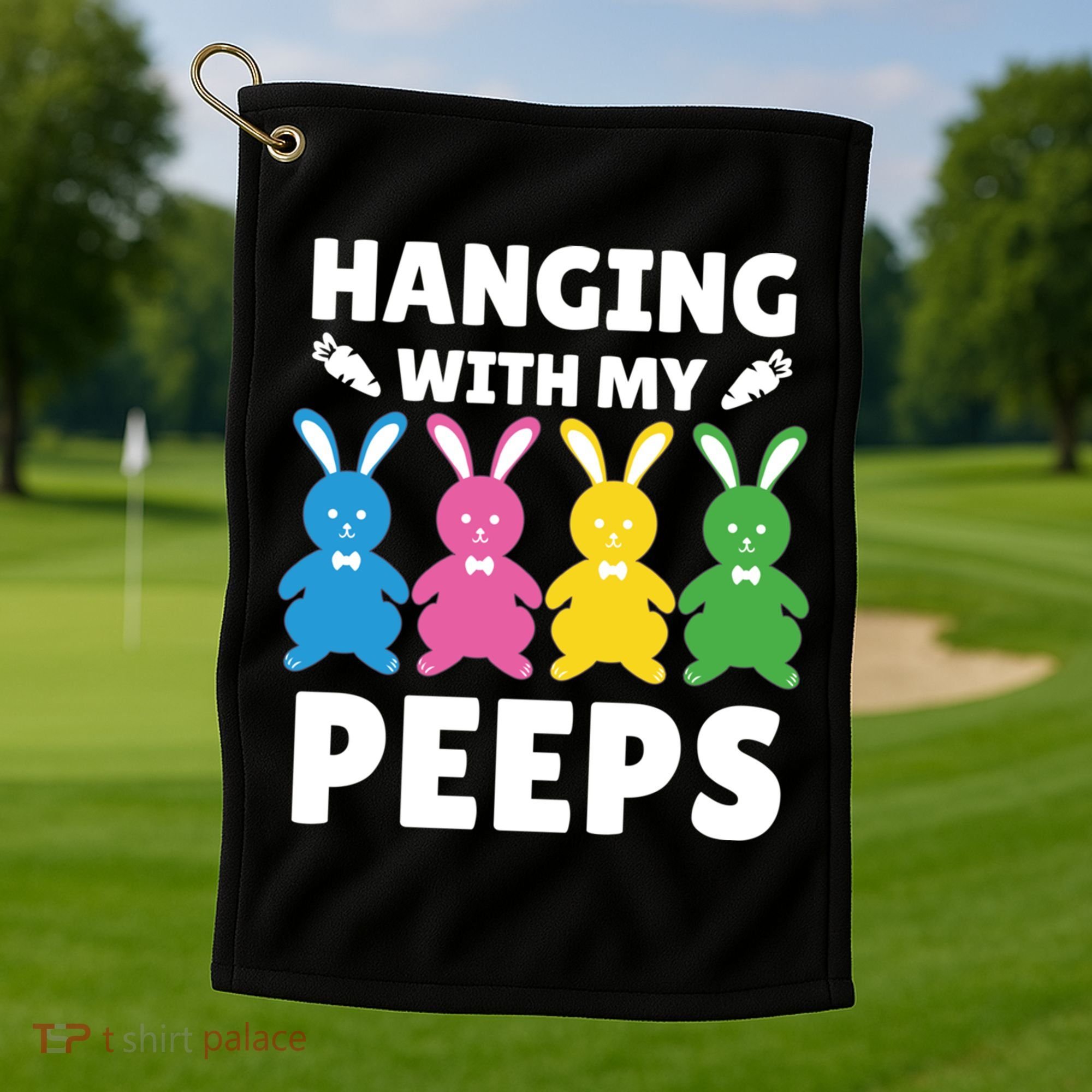 Cute Bunnies Hanging With My Peeps Cool Gift Golf Towel