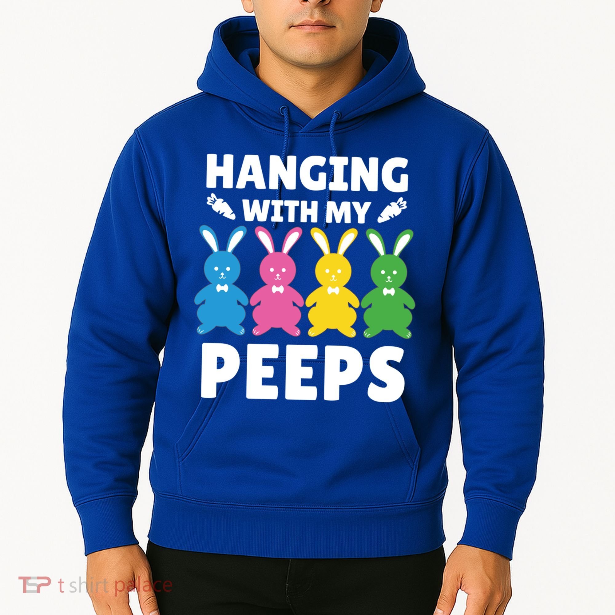 Cute Bunnies Hanging With My Peeps Cool Gift Hoodie