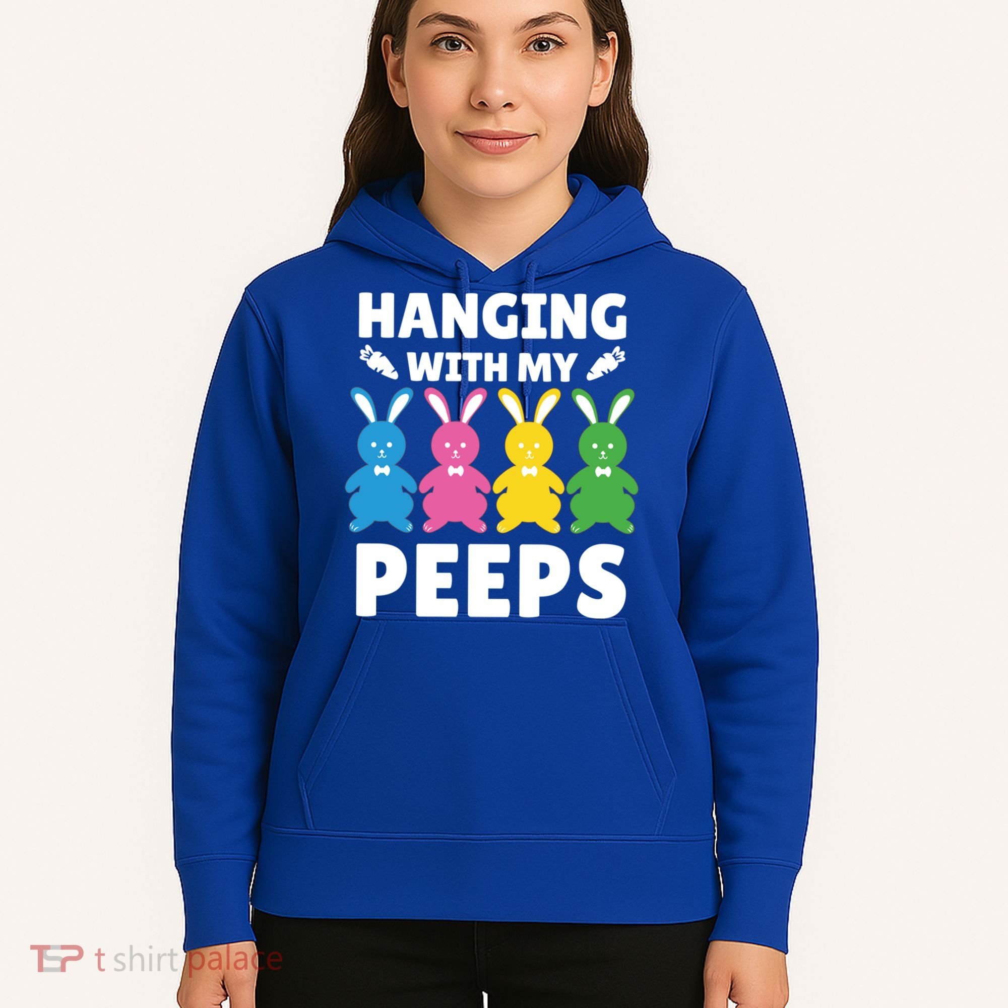 Cute Bunnies Hanging With My Peeps Cool Gift Hoodie