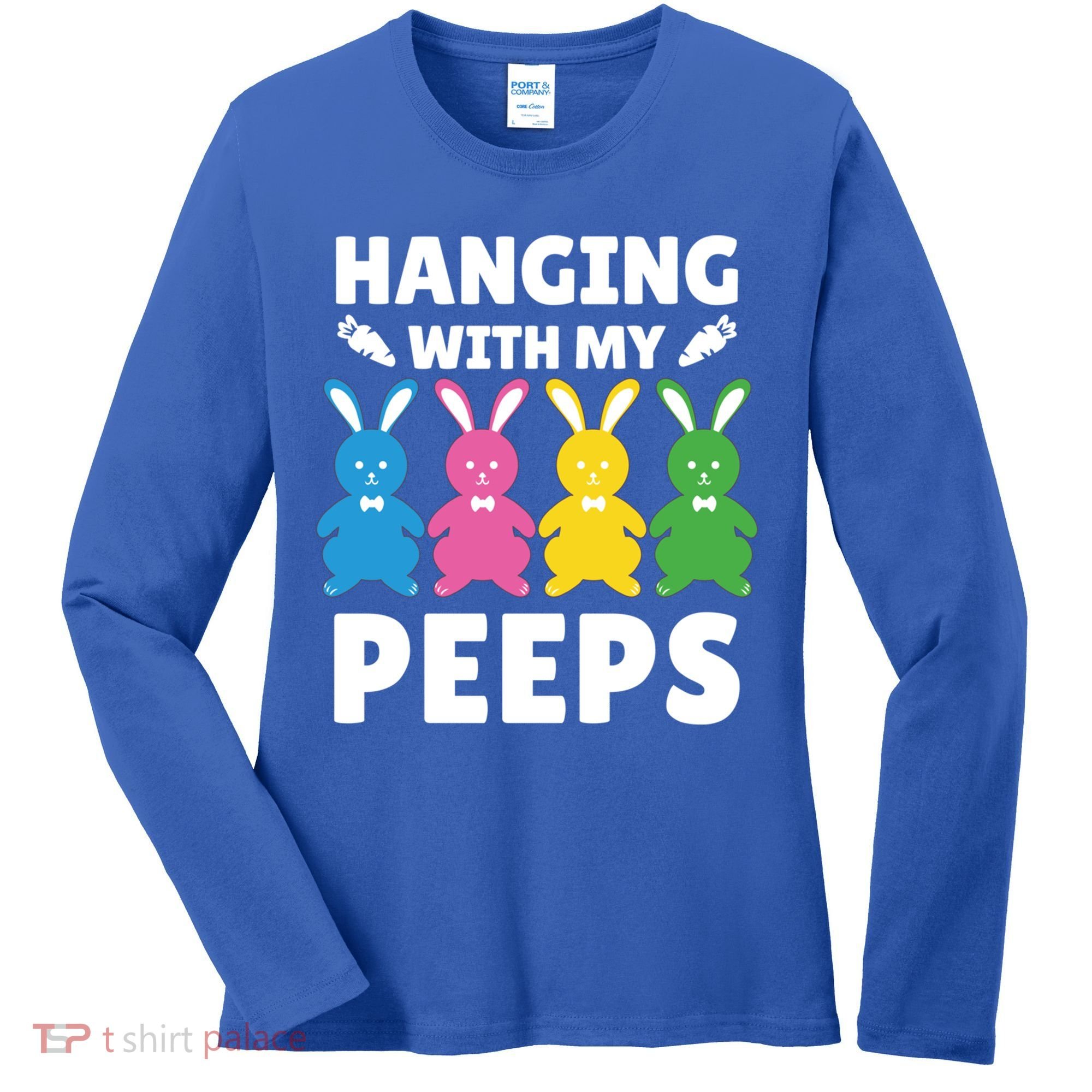 Cute Bunnies Hanging With My Peeps Cool Gift Women's Long Sleeve Shirt