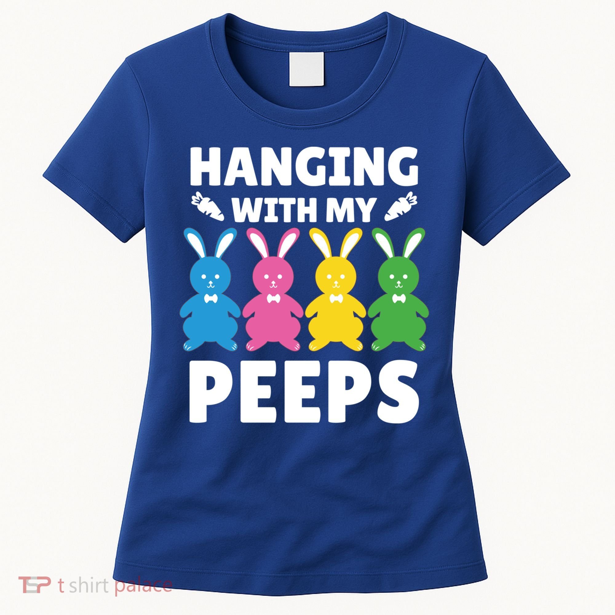 Cute Bunnies Hanging With My Peeps Cool Gift Women's T-Shirt
