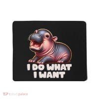 Cute Baby Hippo Moo Deng I Do What I Want Mousepad thumb 0