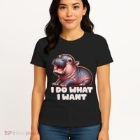 Cute Baby Hippo Moo Deng I Do What I Want Women's T-Shirt thumb 4