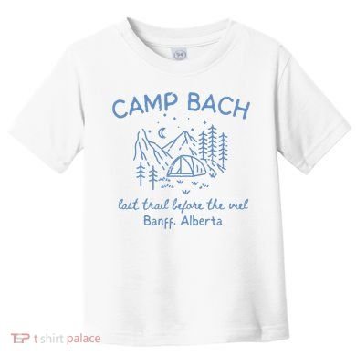 Camp Bachelorette Hiking Bachelorette Toddler T-Shirt