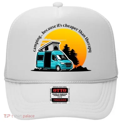 Camping Because It's Cheaper Than Therapy Hat