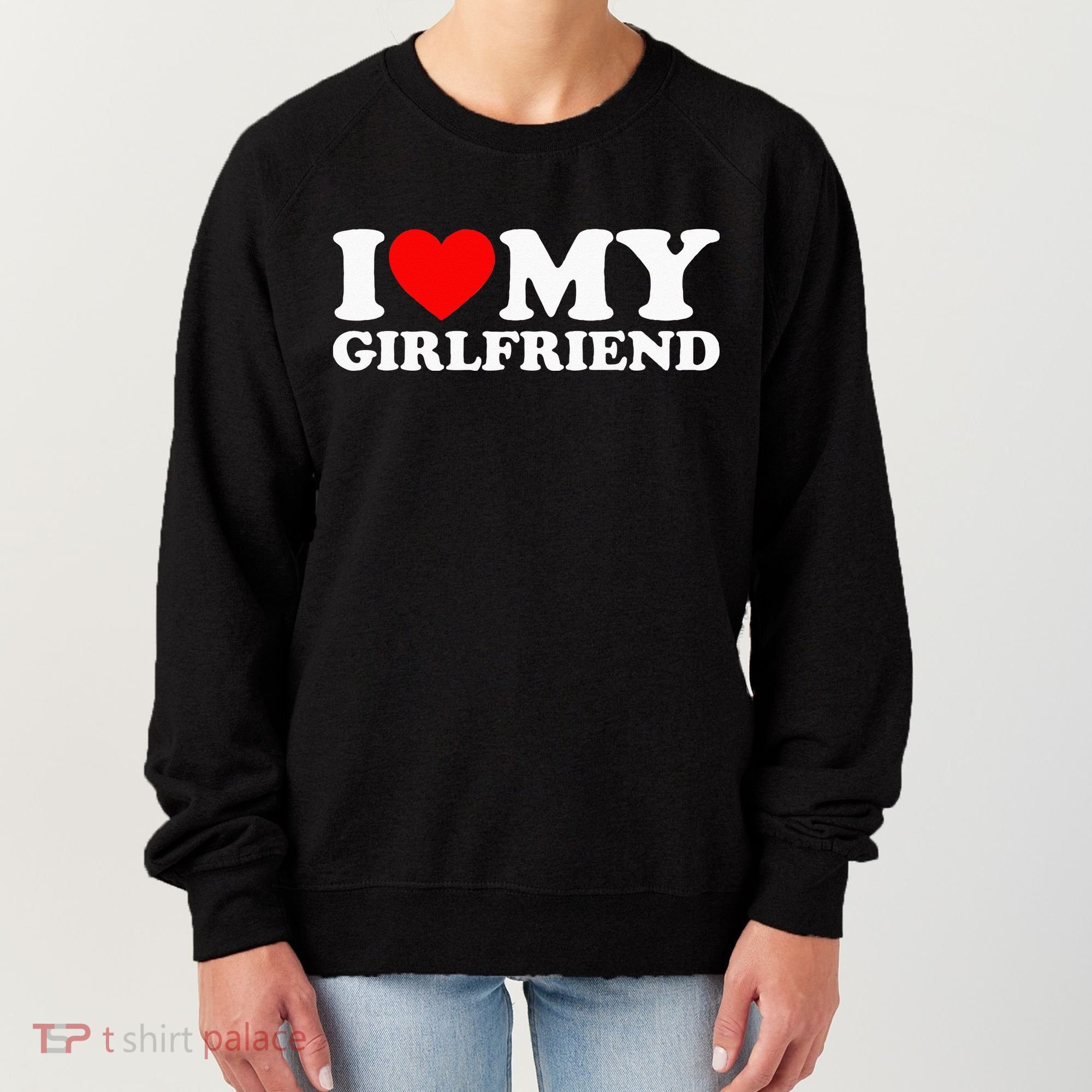 Classic Black I Love My Girlfriend Women's Sweatshirt
