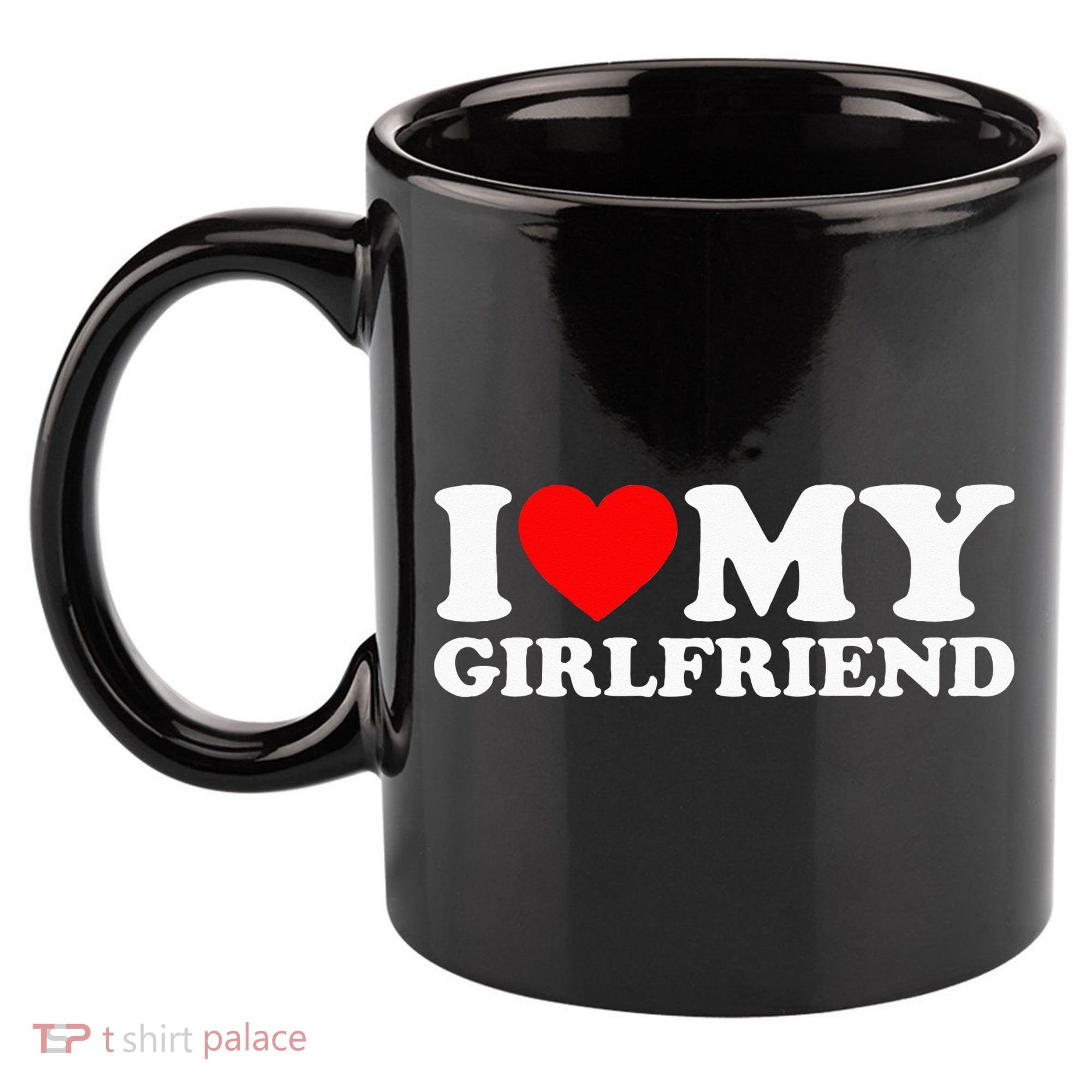 Classic Black I Love My Girlfriend 11oz C Handle Ceramic Mug