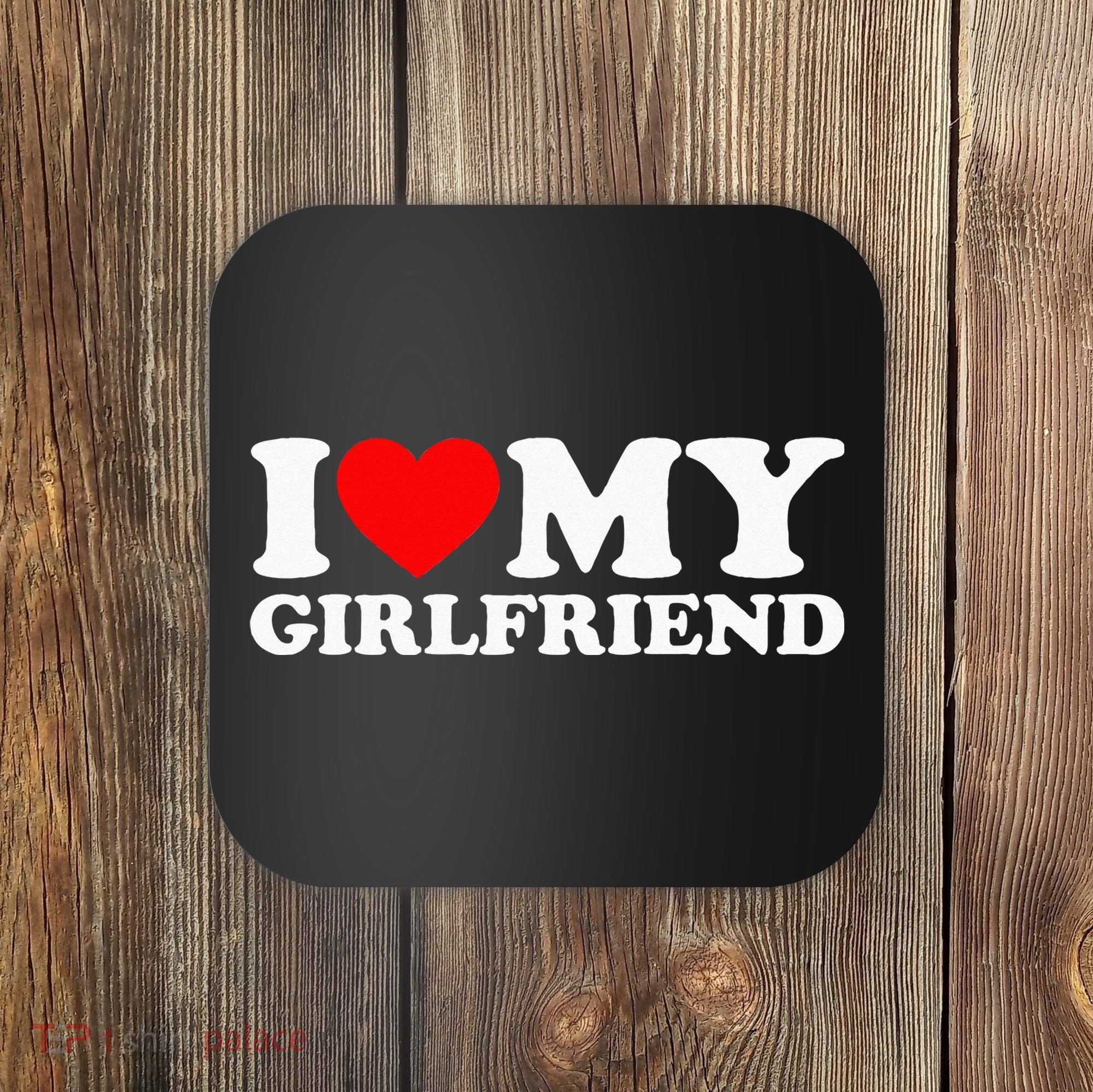 Classic Black I Love My Girlfriend Coaster