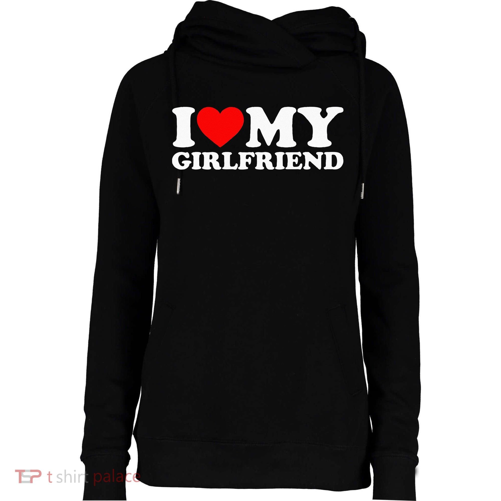Classic Black I Love My Girlfriend Womens Funnel Neck Pullover Hood