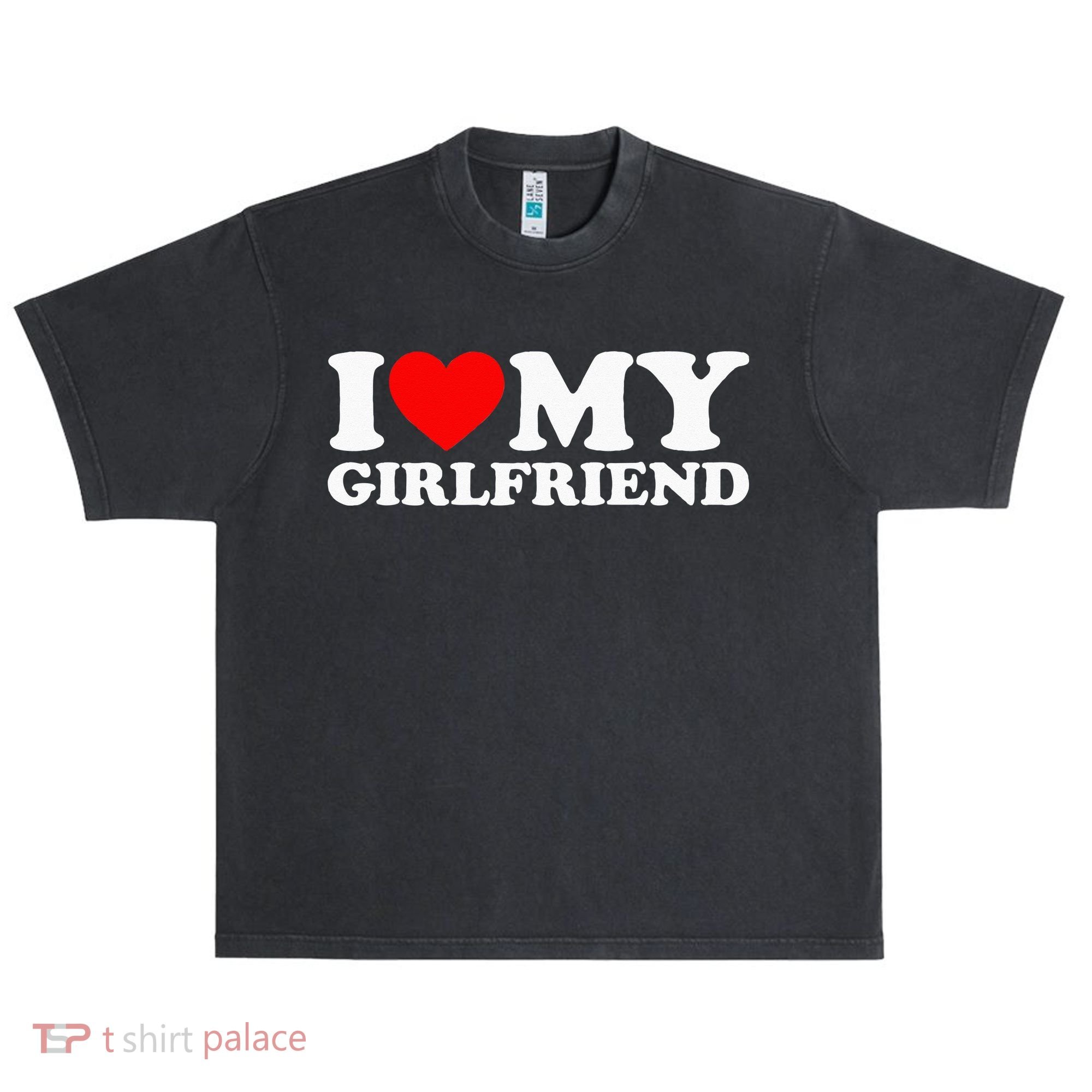 Classic Black I Love My Girlfriend Urban Oversized Heavyweight T-Shirt