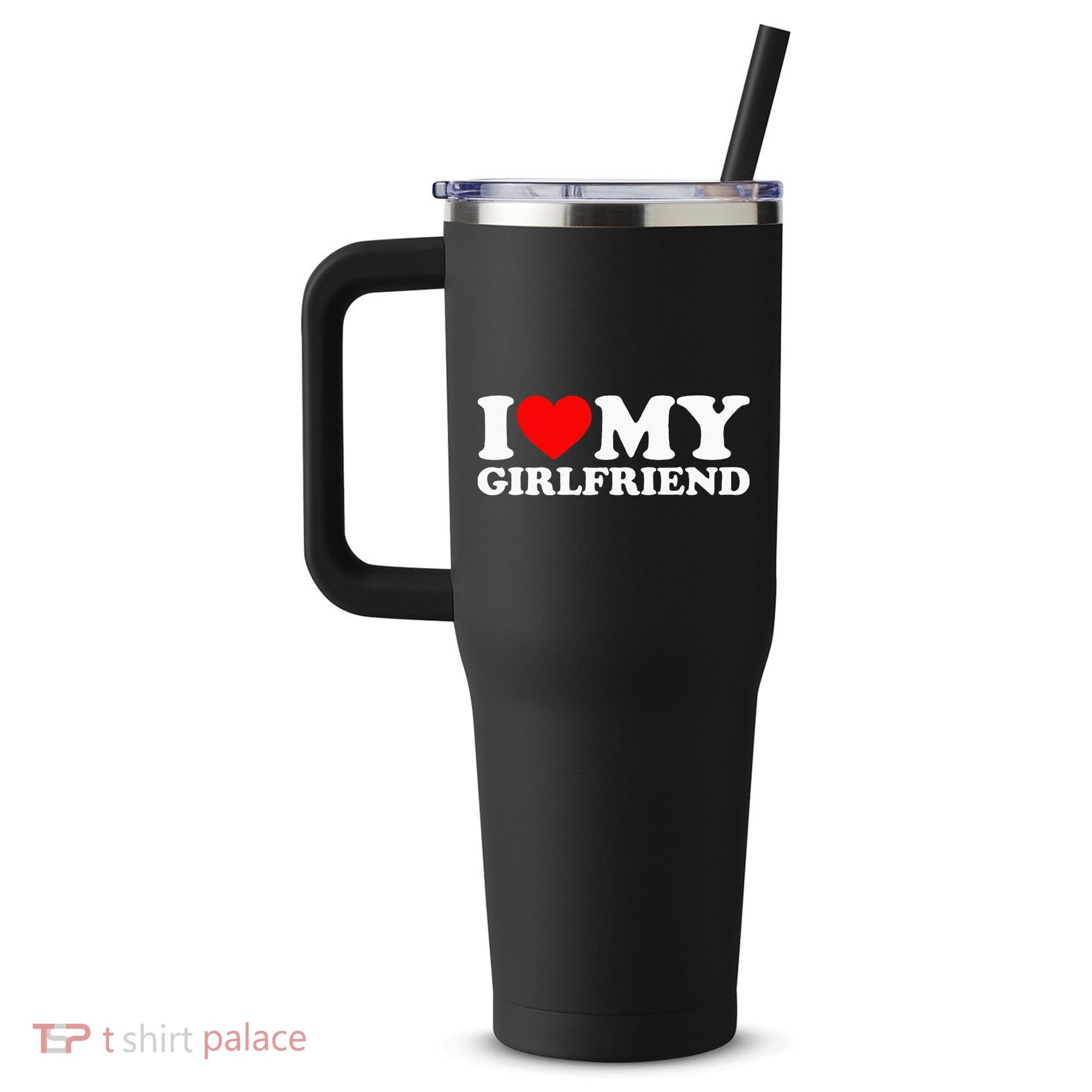 Classic Black I Love My Girlfriend 40oz Vacuum Insulated Stainless Steel Travel Tumbler
