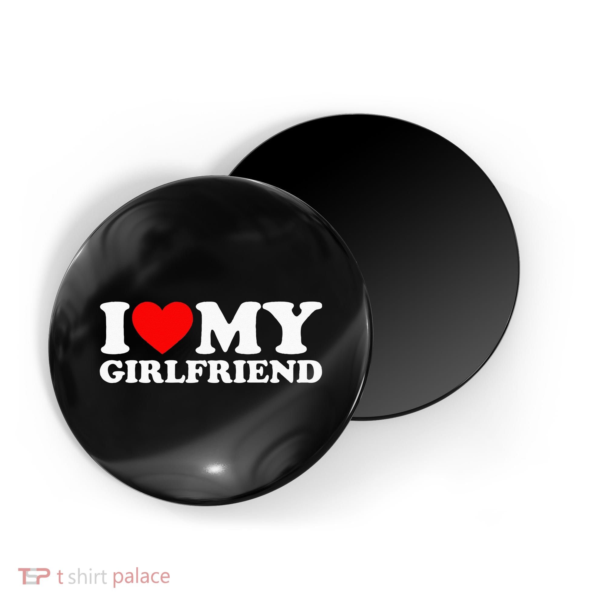 Classic Black I Love My Girlfriend Magnet