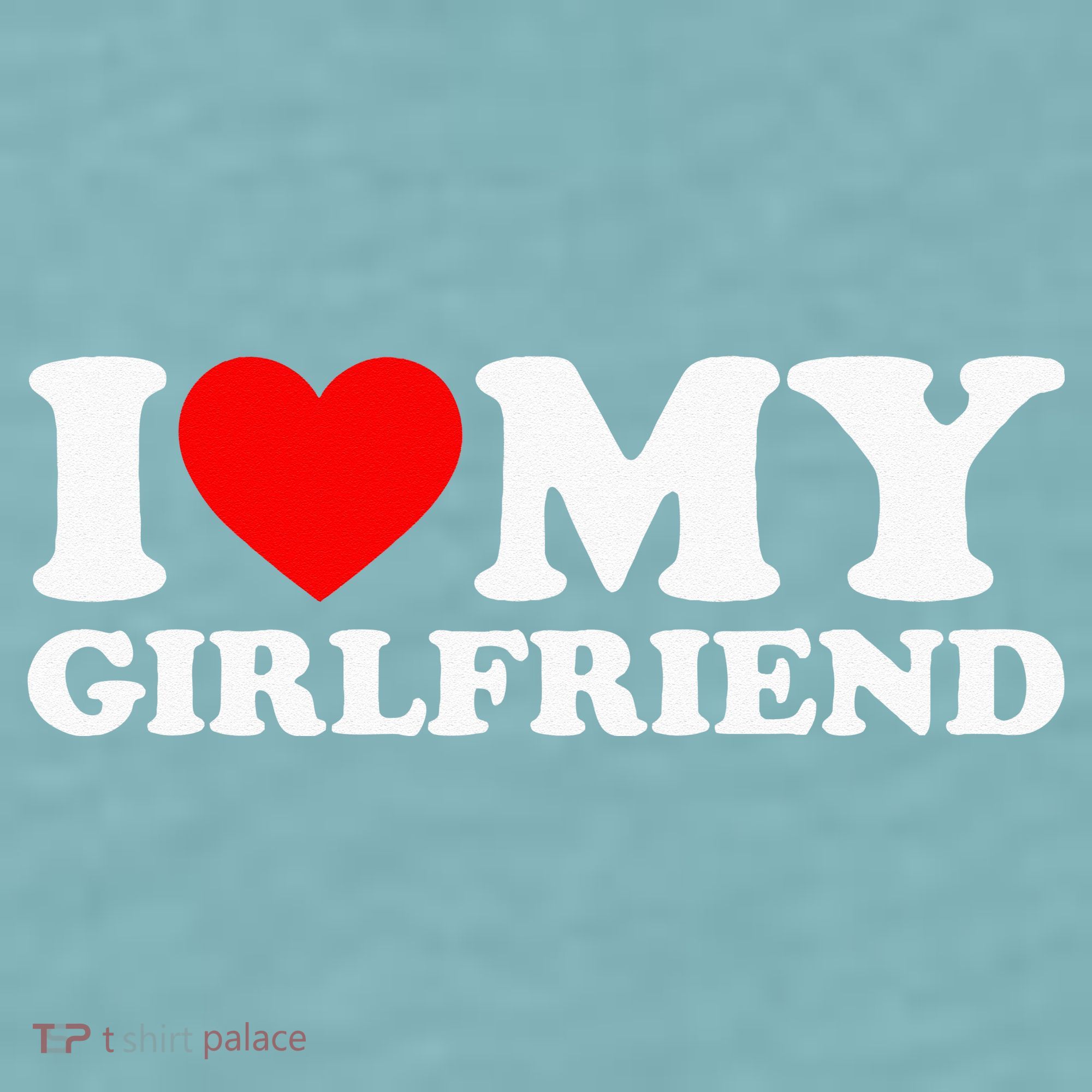 Classic Black I Love My Girlfriend Sueded Cloud Jersey T-Shirt