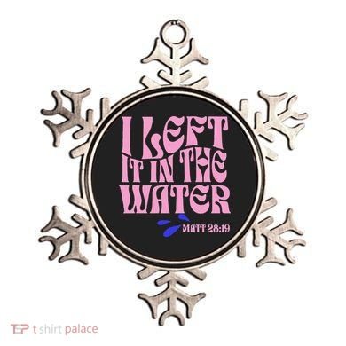 Christian Baptism I Left It In The Water Matthew 2819 Ornament