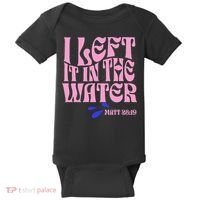 Christian Baptism I Left It In The Water Matthew 2819 Baby Bodysuit thumb 0