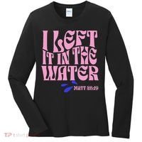 Christian Baptism I Left It In The Water Matthew 2819 Women's Long Sleeve Shirt thumb 0