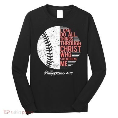 Christian Baseball I Can Do All Things Philippians Long Sleeve Shirt