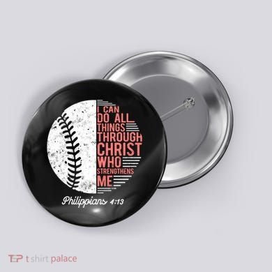 Christian Baseball I Can Do All Things Philippians Button