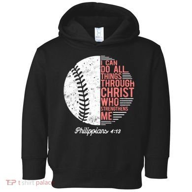 Christian Baseball I Can Do All Things Philippians Toddler Hoodie