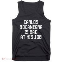 Carlos Bocanegra Is Bad At His Job Tank Top thumb 0