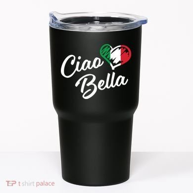 Ciao Bella Italian Tumbler
