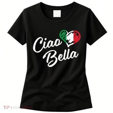 Ciao Bella Italian Women's T-Shirt