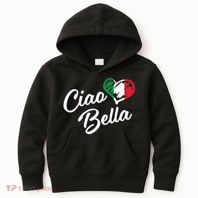 Ciao Bella Italian Kids Hoodie