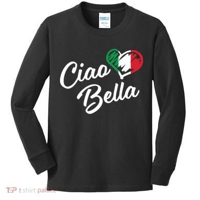 Ciao Bella Italian Kids Long Sleeve Shirt