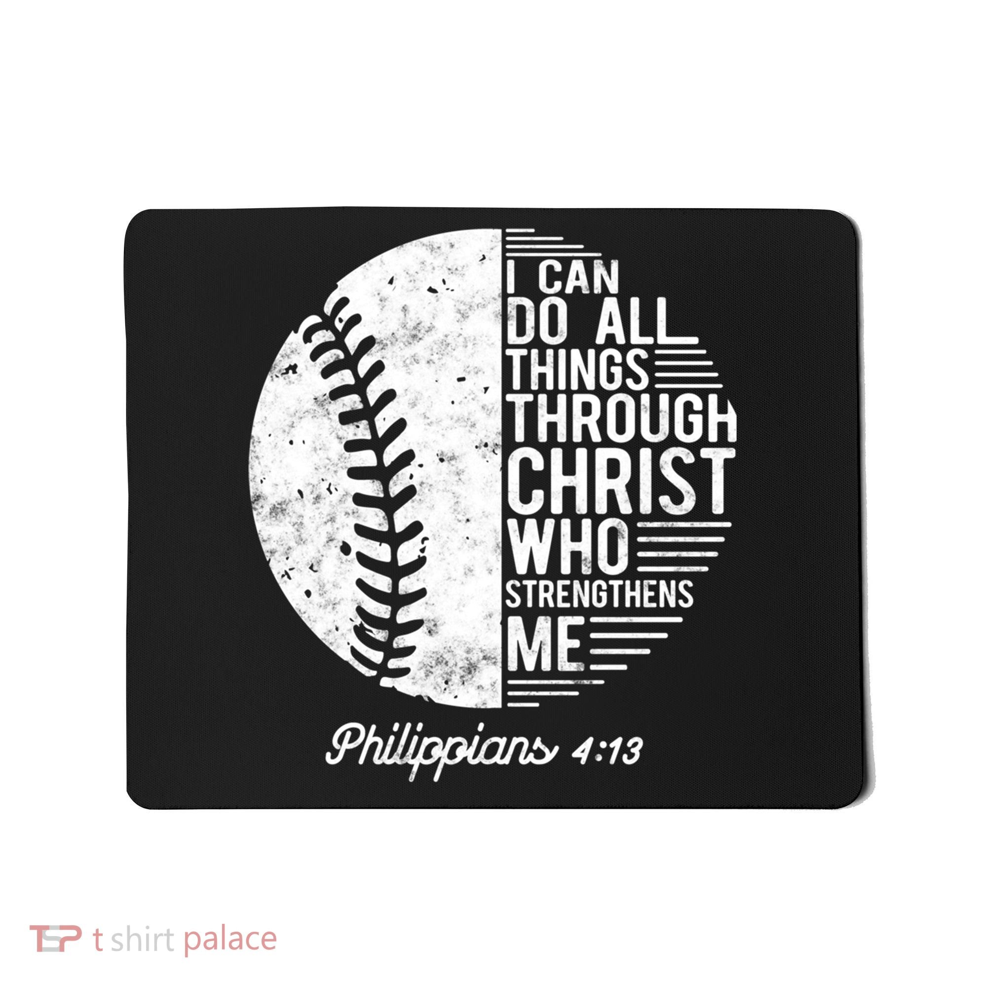 Christian Baseball I Can Do All Things Philippians 4 13 Funny Gift Mousepad