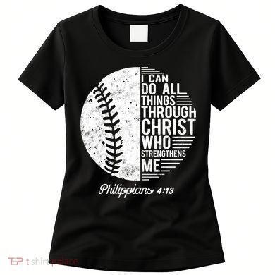 Christian Baseball I Can Do All Things Philippians 4 13 Funny Gift Women's T-Shirt