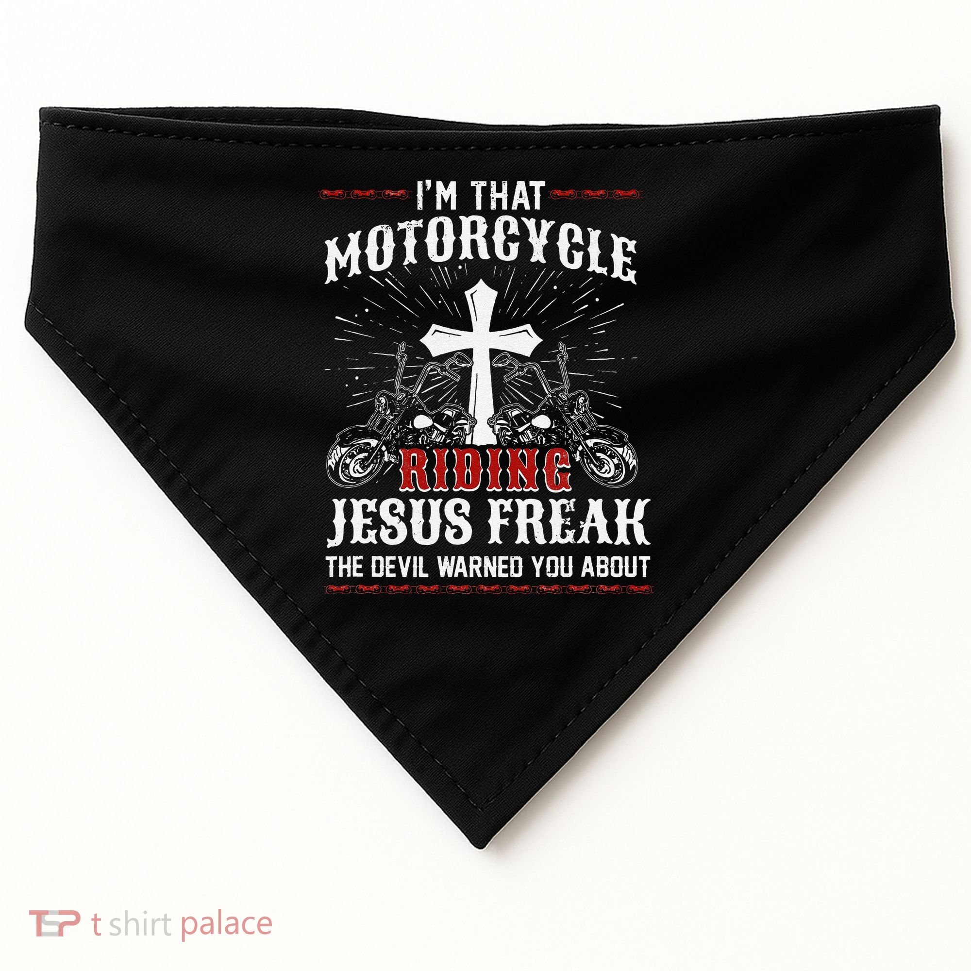 Christian Biker Im That Motorcycle Riding Jesus Freak Faith USA-Made Doggie Bandana
