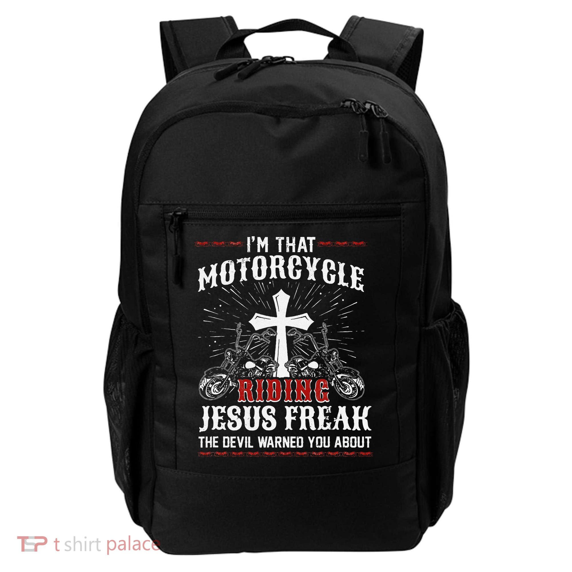 Christian Biker Im That Motorcycle Riding Jesus Freak Faith Backpack