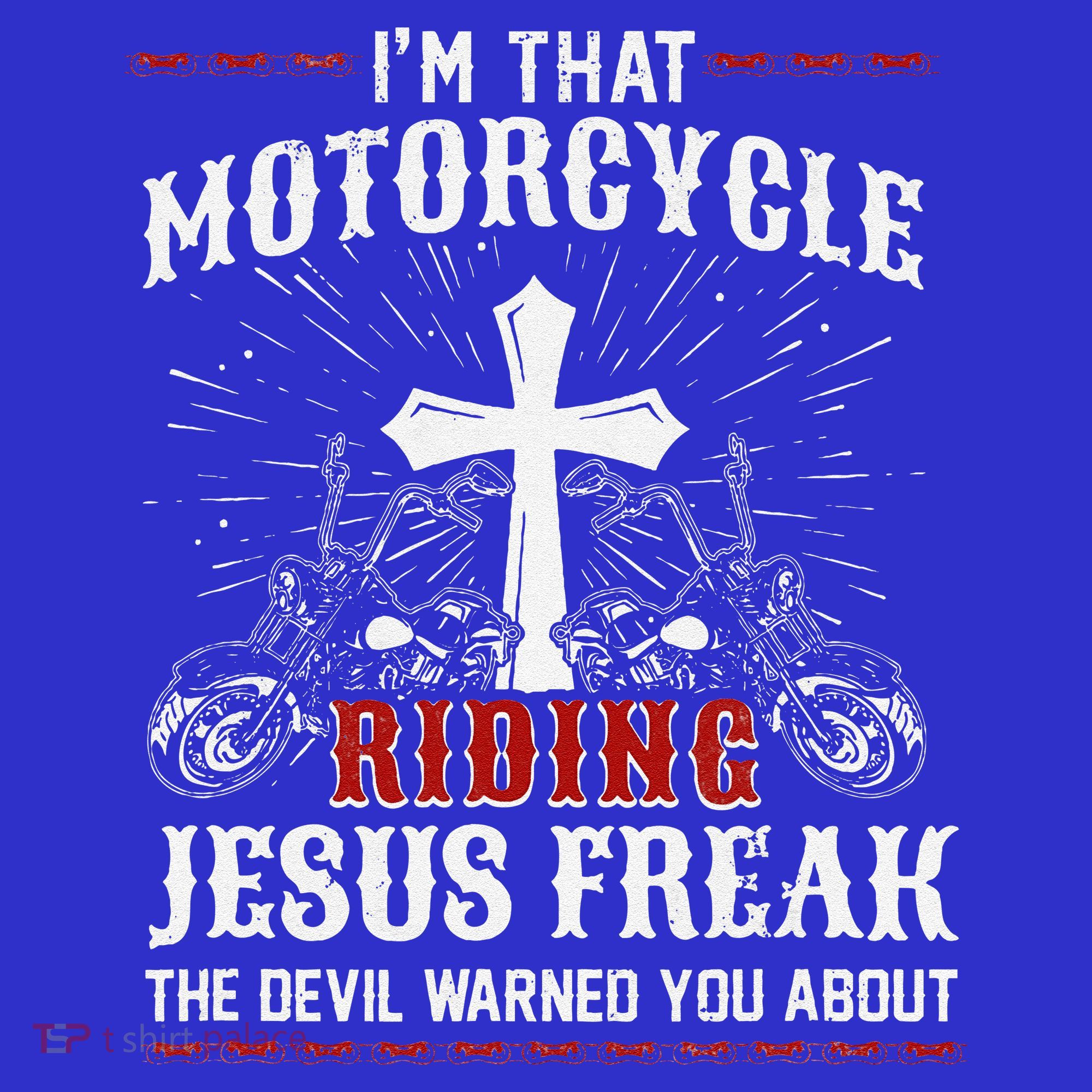 Christian Biker Im That Motorcycle Riding Jesus Freak Faith Sweatshirt