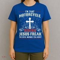 Christian Biker Im That Motorcycle Riding Jesus Freak Faith T-Shirt thumb 4