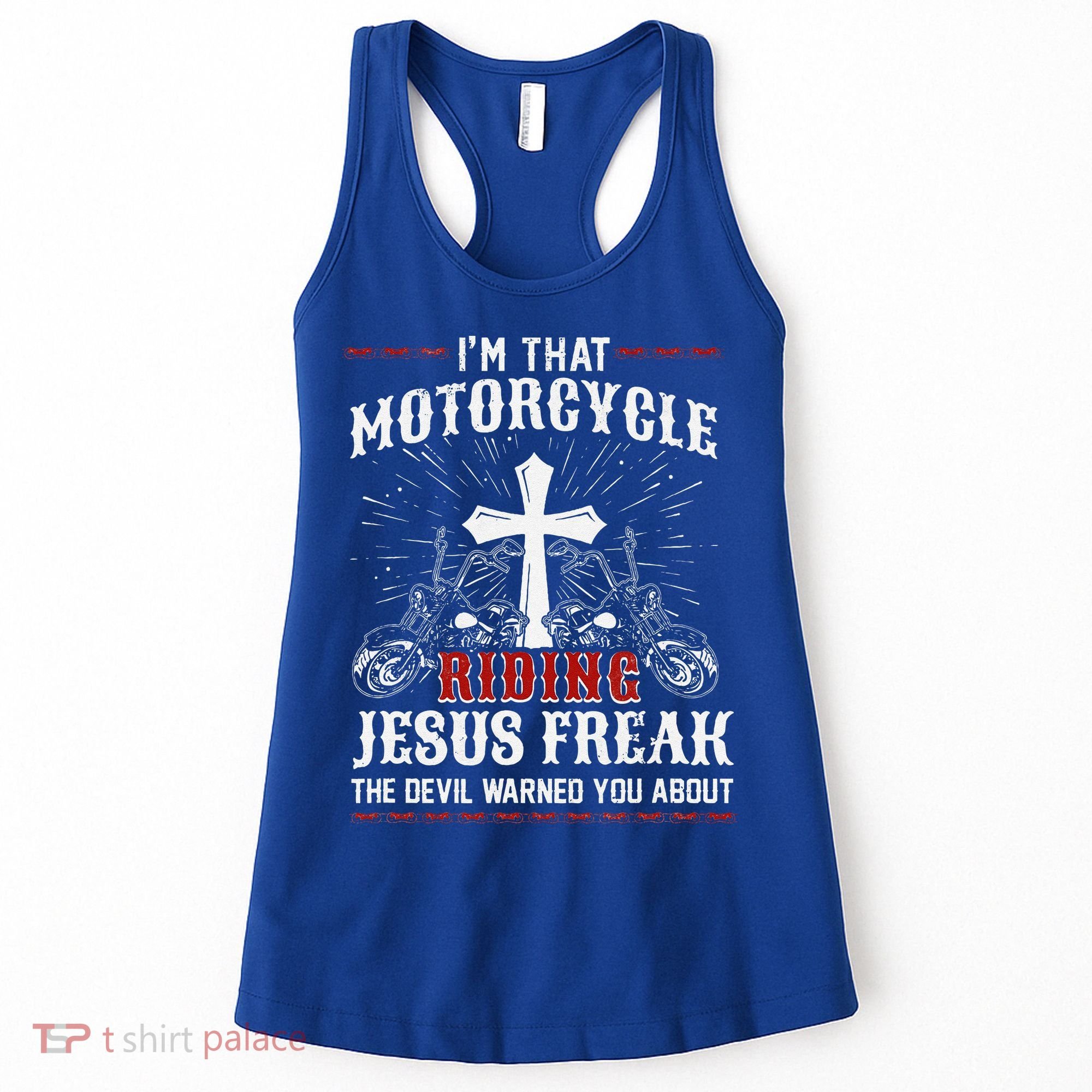 Christian Biker Im That Motorcycle Riding Jesus Freak Faith Women's Tank Top