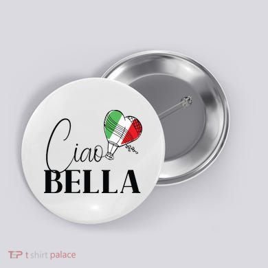 Ciao Bella Italy Graphic With Italian Flag Button