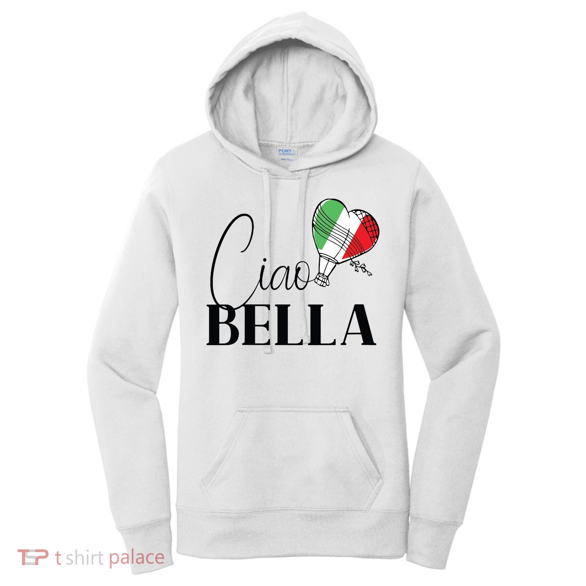 Ciao Bella Italy Graphic With Italian Flag Women's Hoodie