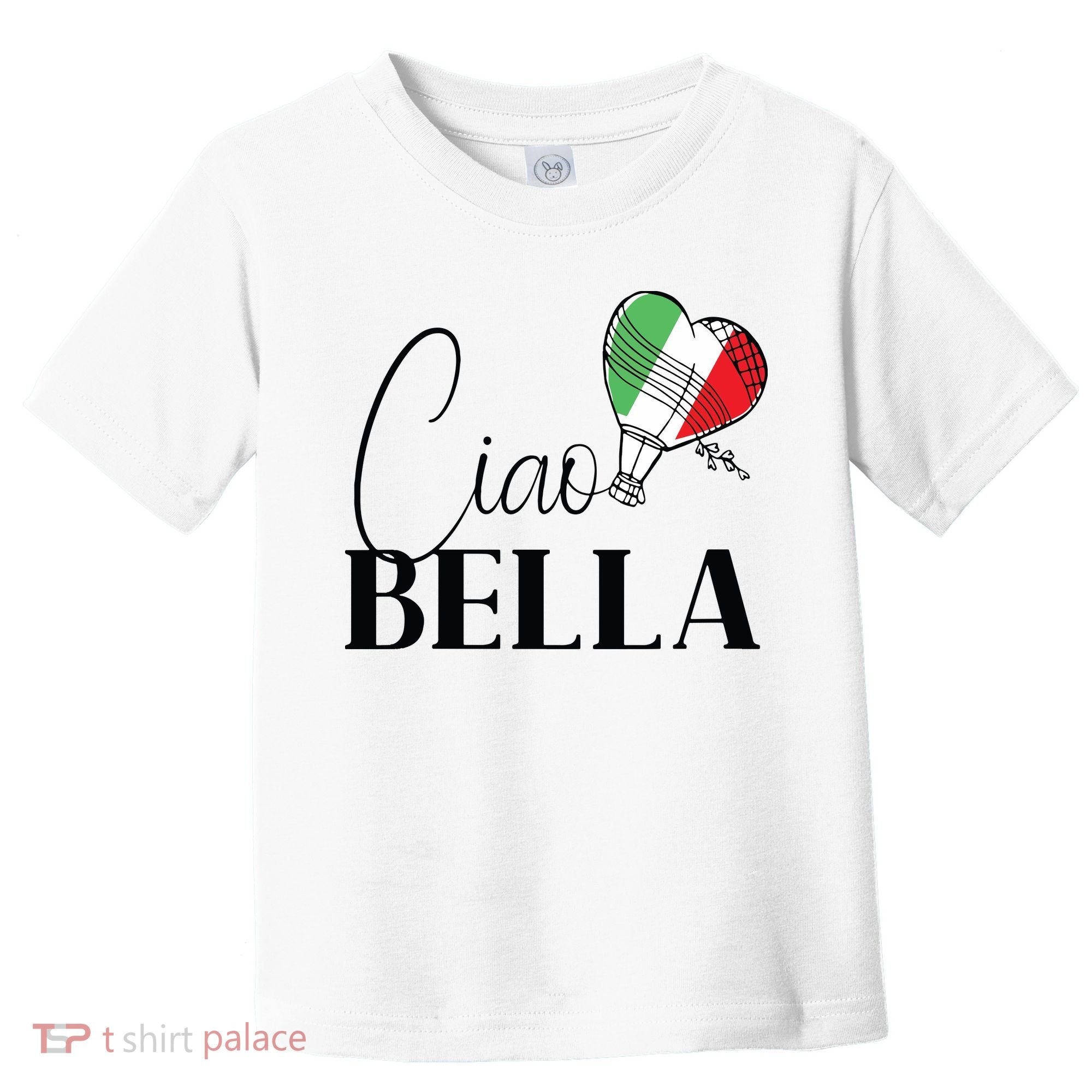 Ciao Bella Italy Graphic With Italian Flag Toddler T-Shirt