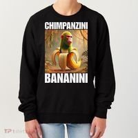 Chimpanzini Bananini - Italian Brainrot Meme Gift Women's Sweatshirt thumb 0