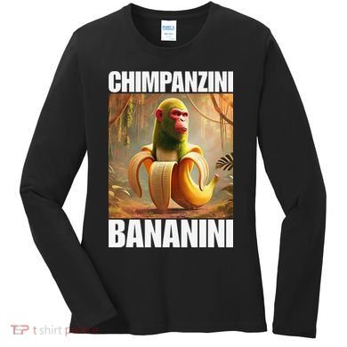 Chimpanzini Bananini - Italian Brainrot Meme Gift Women's Long Sleeve Shirt