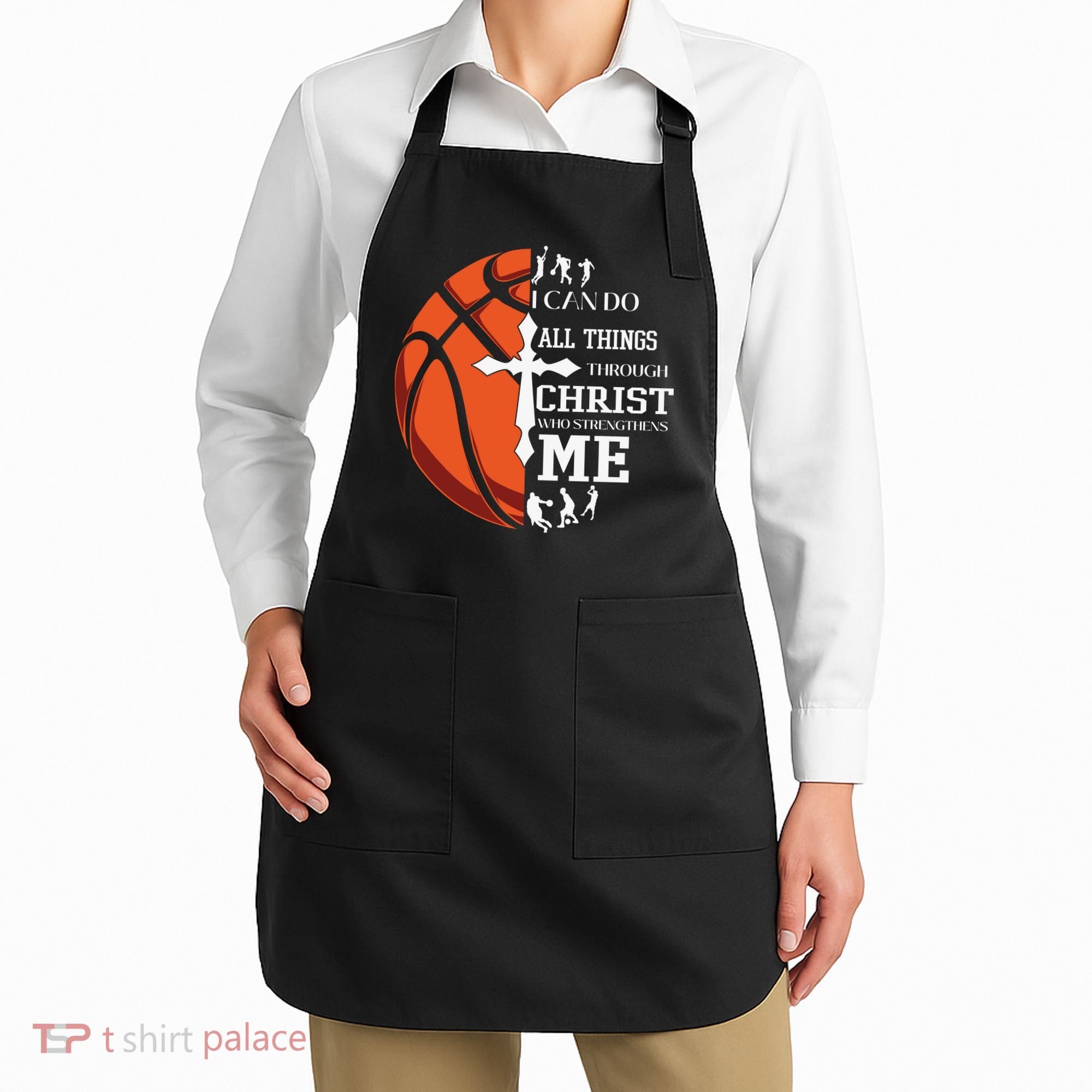 Christian Basketball I Can Do All Things Through Christ Apron