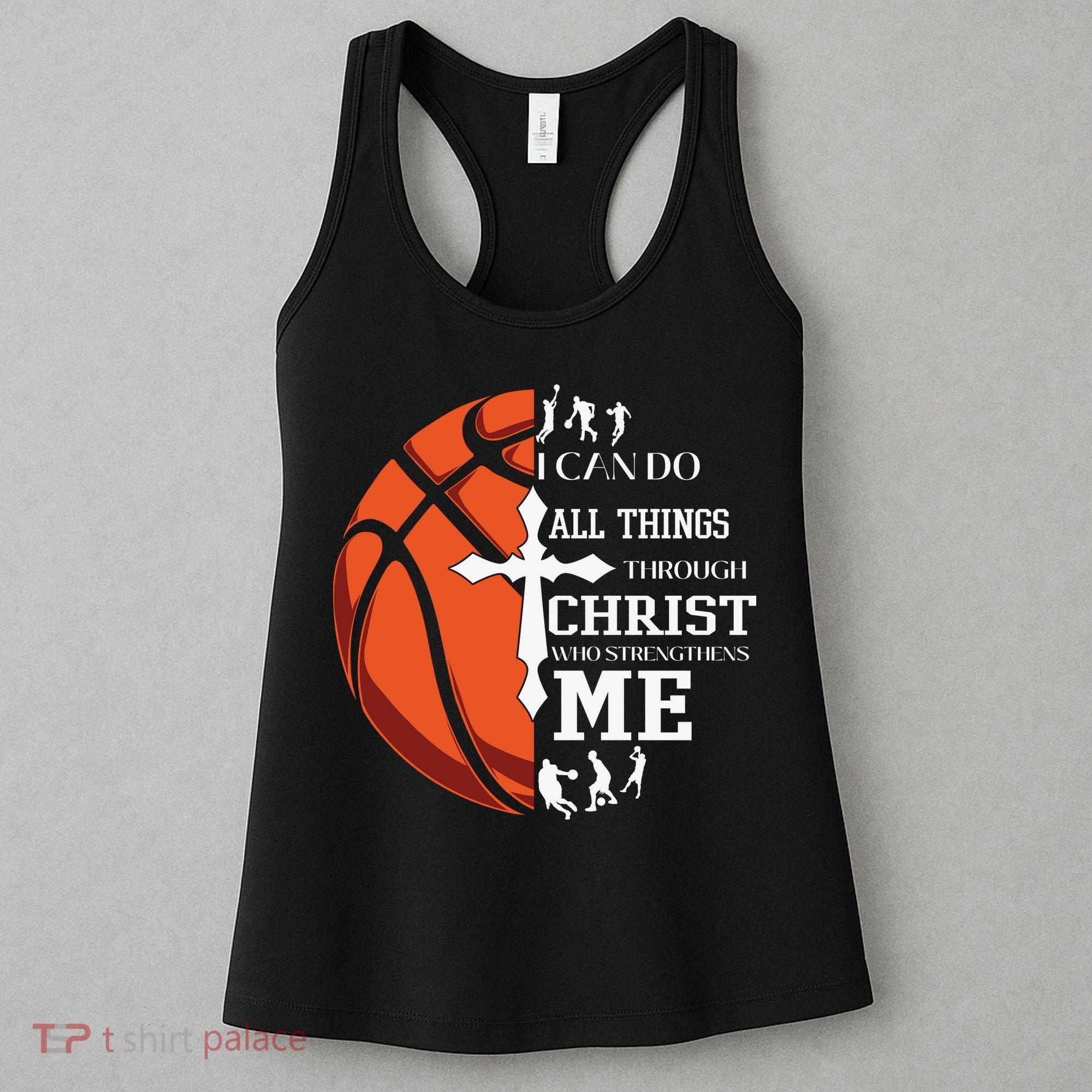 Christian Basketball I Can Do All Things Through Christ Women's Tank Top