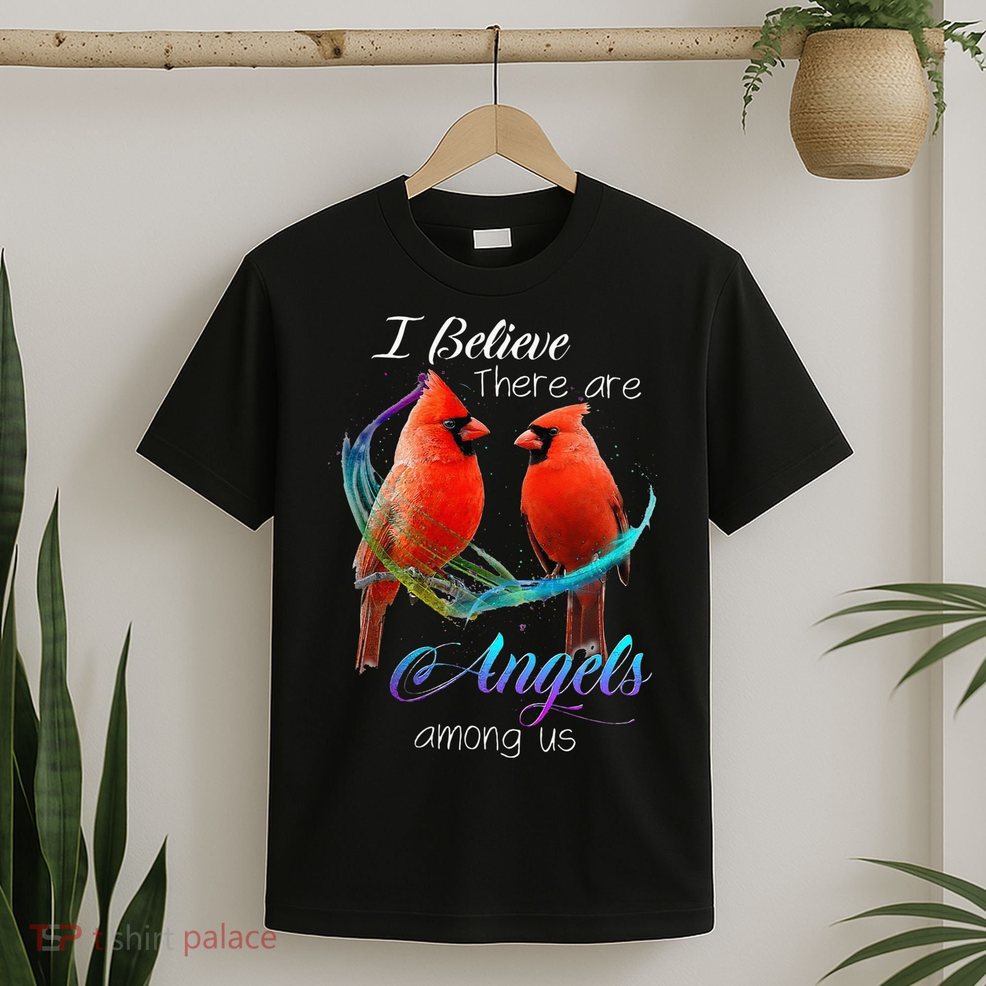 Cardinal Bird I Believe There Are Angels Among Us T-Shirt