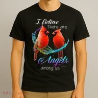 Cardinal Bird I Believe There Are Angels Among Us T-Shirt thumb 3