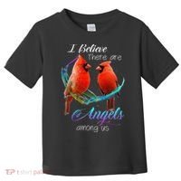 Cardinal Bird I Believe There Are Angels Among Us Toddler T-Shirt thumb 0