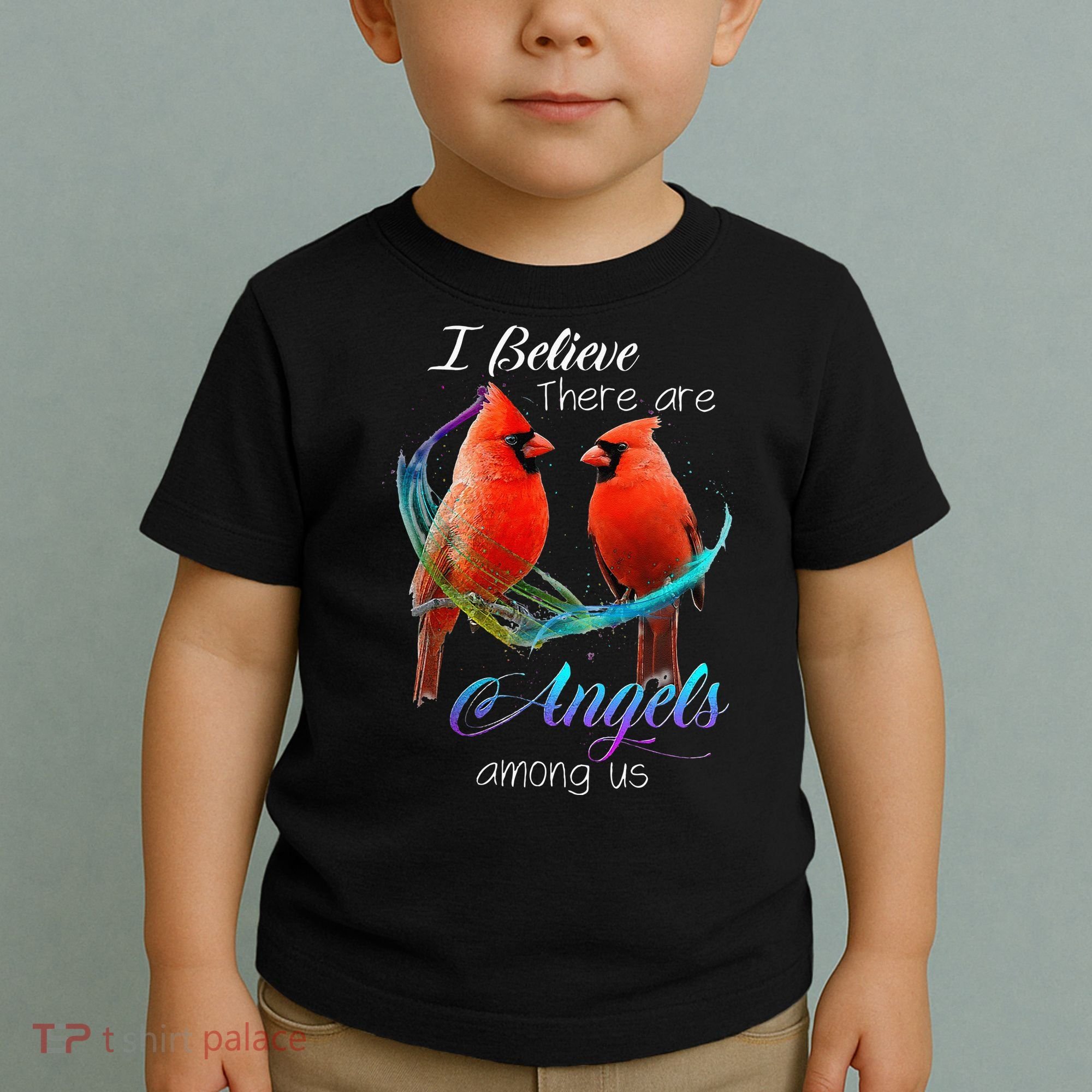 Cardinal Bird I Believe There Are Angels Among Us Toddler T-Shirt